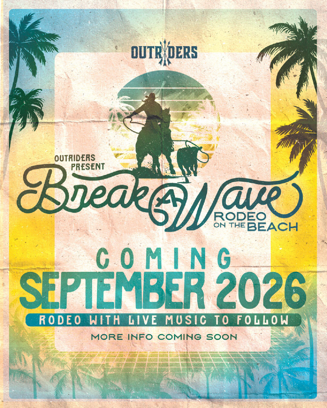 Beach BreakaWave Rodeo + Concerts by Outriders West | Laylo